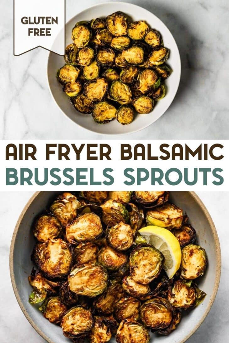 Two photos of Air Fryer Brussels Sprouts with a text overlay for pinterest.