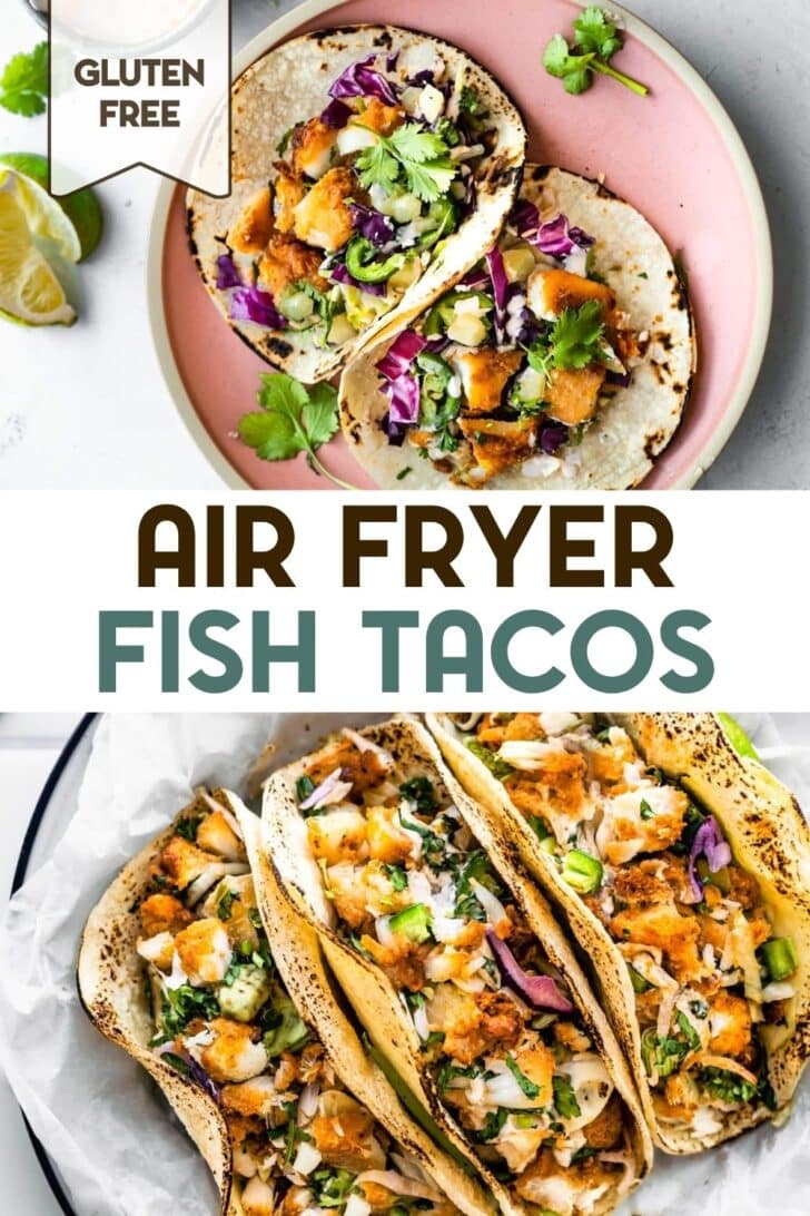 Two photos of air fryer fish tacos with a text overlay for pinterest.
