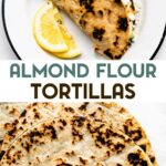 Two photos of almond flour gluten-free tortillas with a text overlay for pinterest.