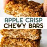 A photo of a woman's hands grabbing an apple crisp bar off a stack of 3 bars with a text overlay for pinterest.