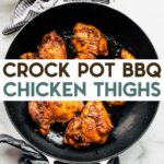 A photo of Crockpot BBQ Chicken Thighs with a text overlay for pinterest.