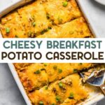 A photo of a Potato Breakfast Casserole with one slice missing with a text overlay for pinterest.