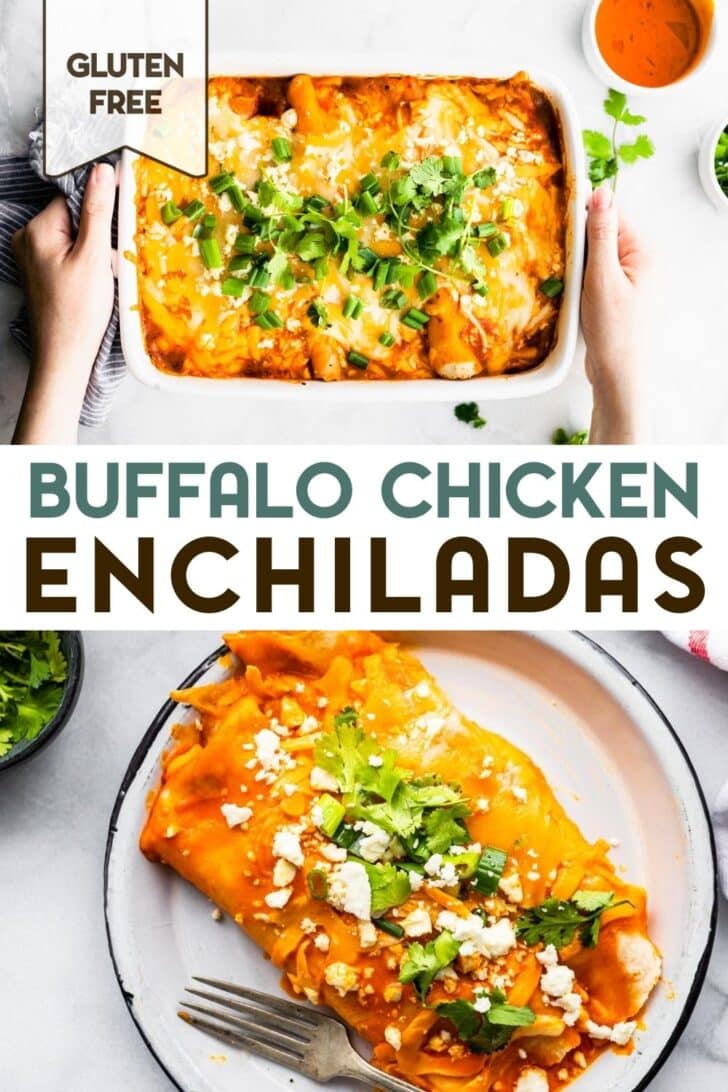 Two photos of gluten-free Buffalo Chicken Enchiladas with a text overlay for pinterest.