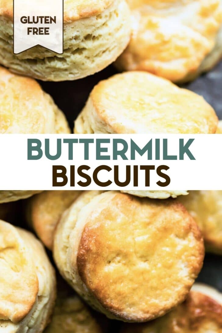 A photo of The Best Gluten-Free Buttermilk Biscuits with a text overlay for pinterest.