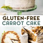 3 photos of gluten-free carrot cake with a text overlay for pinterest.