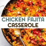 A photo of a Chicken Fajita Casserole with a text overlay for pinterest.