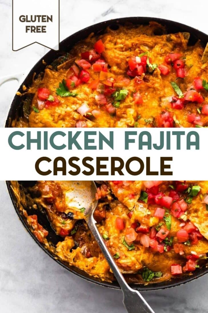 A photo of a Chicken Fajita Casserole with a text overlay for pinterest.