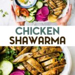 Two photos of Oven Roasted Chicken Shawarma with a text overlay for pinterest.