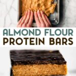 Two photos of Chocolate Almond Flour Protein Bars with a text overlay for pinterest.