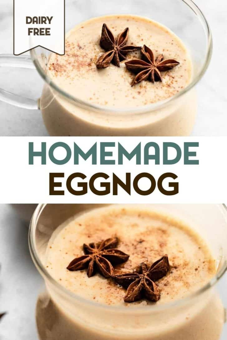 Two images of dairy-free eggnog with a text overlay.