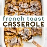 An overhead photo of gluten-free French toast casserole in a casserole dish with text overlay.