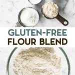 Two photos of Gluten-Free Flour Blend with a text overlay for pinterest.