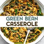 A photo of a skillet of Vegan Green Bean Casserole with a text overlay for pinterest.