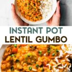 Two photos of a bowl of Instant Pot Gumbo with a text overlay for pinterest.