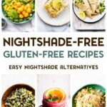 Graphic with a grid of 6 easy nightshade-free recipes with a text overlay.