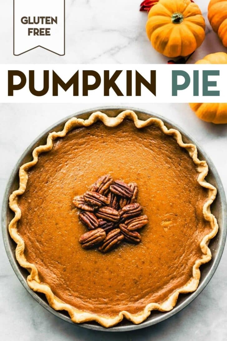 An overhead photo of a Gluten-Free Pumpkin Pie sitting on a marble countertop with a text overlay for pinterest.