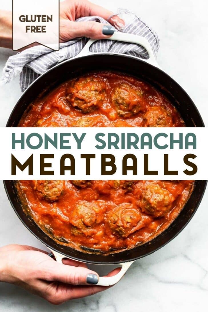 A photo of honey sriracha meatballs in a skillet with a text overlay for pinterest.