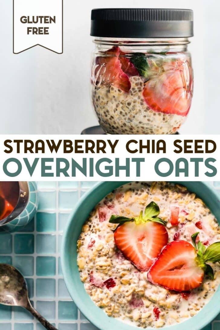Two photos of strawberry chia seed overnight oatmeal with a text overlay for pinterest.