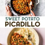 Two photos of Vegetarian Sweet Potato Picadillo with a text overlay for pinterest.