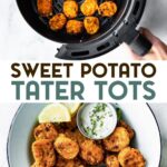 Two photos of Cauliflower Sweet Potato Tots with a text overlay for pinterest.