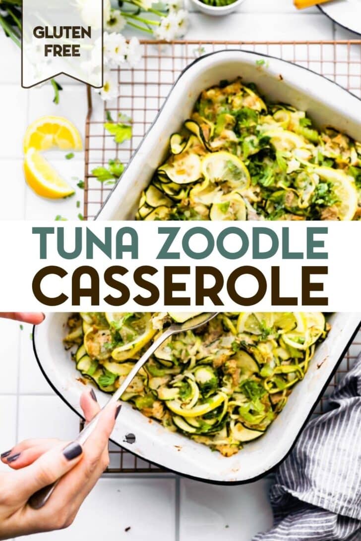 A photo of a woman's hand holding a spoon in a casserole dish of green chile tuna zoodle casserole with a text overlay for pinterest.