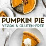 Two photos of Vegan Gluten-Free Pumpkin Pie with a text overlay for pinterest.