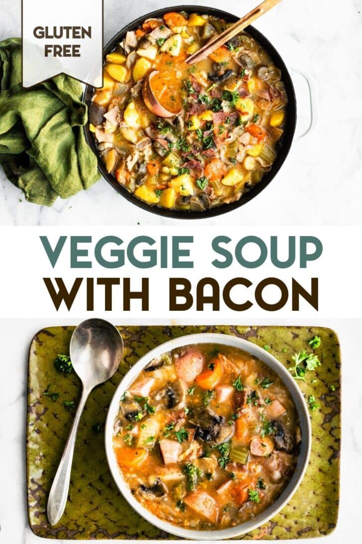 Two photos of Instant Pot Vegetable Bacon Soup with a text overlay for pinterest.