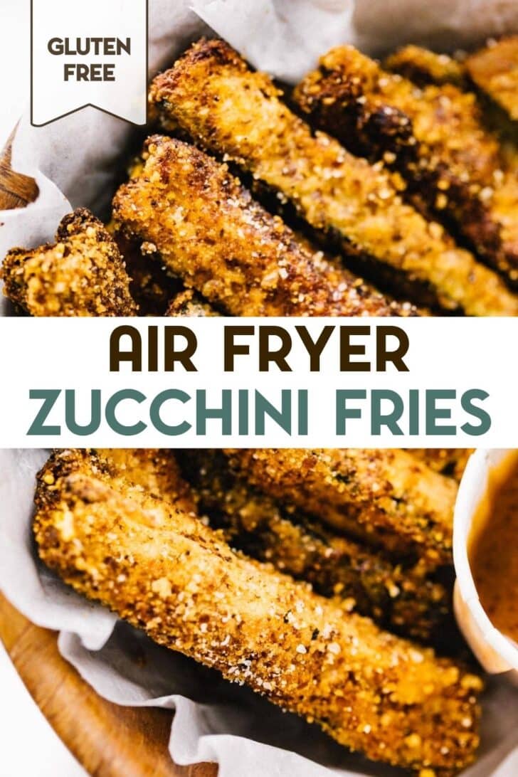 A photo of gluten-free air fryer zucchini fries with a text overlay for pinterest.