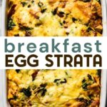 An overhead photo of a a gluten-free breakfast egg strata in a white casserole dish with a text overlay for pinterest.