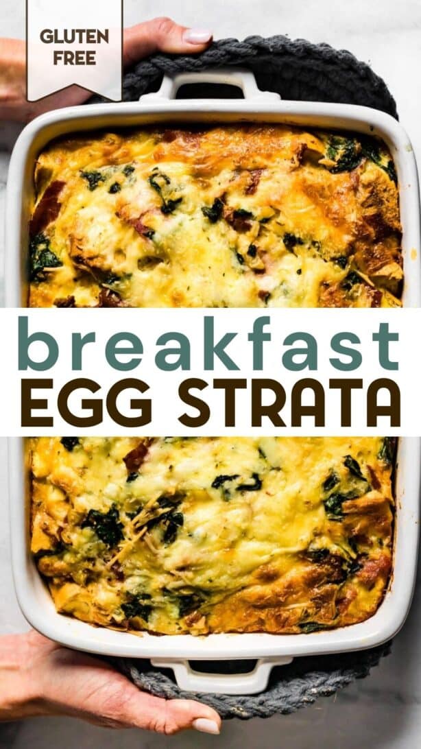 An overhead photo of a a gluten-free breakfast egg strata in a white casserole dish with a text overlay for pinterest.