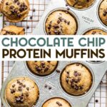 A photo of gluten-free chocolate chip protein muffins in a muffin tin with a text overlay for pinterest.