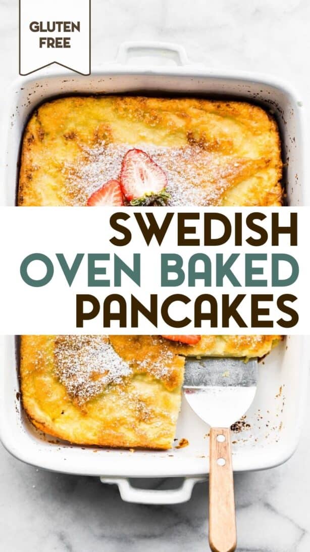 An overhead photo of a Swedish oven-baked pancakes in a white casserole dish with a text overlay for pinterest.